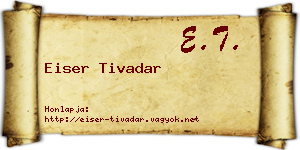 Eiser Tivadar névjegykártya